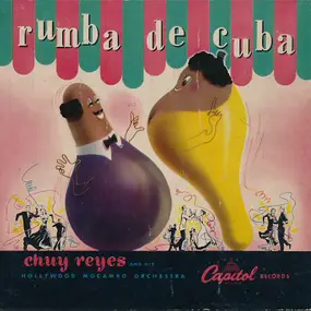 Chuy Reyes & His Orchestra - Rumba De Cuba