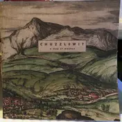 Chuzzlewit - A Map Of Maybes (Selected Recordings 1995-1998)