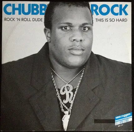 Chubb Rock - Rock 'N Roll Dude
