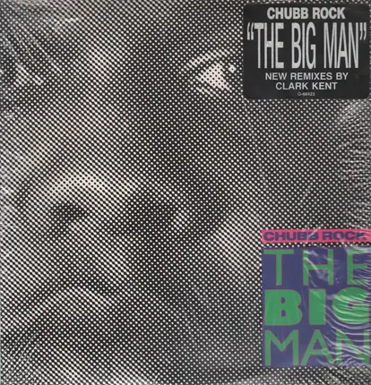 Chubb Rock - The Big Man