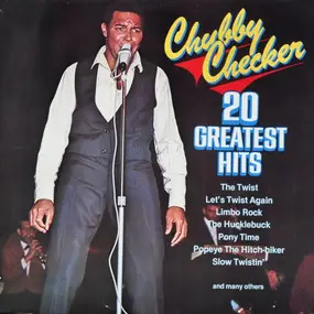 Chubby Checker - 20 Greatest Hits