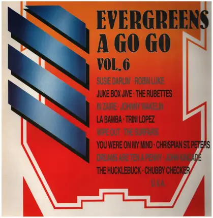 Chubby Checker / Trini Lopez / Wanda Jackson a.o. - Evergreens A Go Go Vol. 6