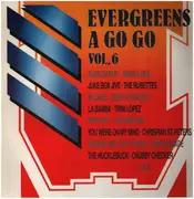 LP - Chubby Checker / Trini Lopez / Wanda Jackson a.o. - Evergreens A Go Go Vol. 6