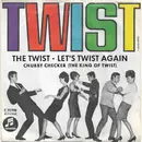 7inch Vinyl Single - Chubby Checker (The King Of Twist) - Let's Twist Again / The Twist