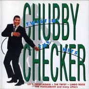 Chubby Checker - Twistin' The Hits