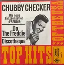 7inch Vinyl Single - Chubby Checker - Do The Freddie