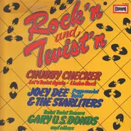 Chubby Checker / Gary U.S. Bonds / Joey Dee & The Starliters - Rock'n And Twist'n
