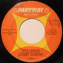 7inch Vinyl Single - Chubby Checker - Let's Freddie