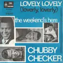 7inch Vinyl Single - Chubby Checker - Lovely, Lovely (Loverly, Loverly)