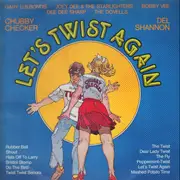 LP - Chubby Checker, Del Shannon, Vobby Vee. a.o. - Let's Twist Again Vol. 1
