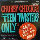 LP - Chubby Checker - For 'Teen Twisters Only