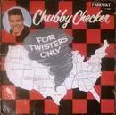 LP - Chubby Checker - For Twisters Only