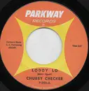 7inch Vinyl Single - Chubby Checker - Loddy Lo / Hooka Tooka