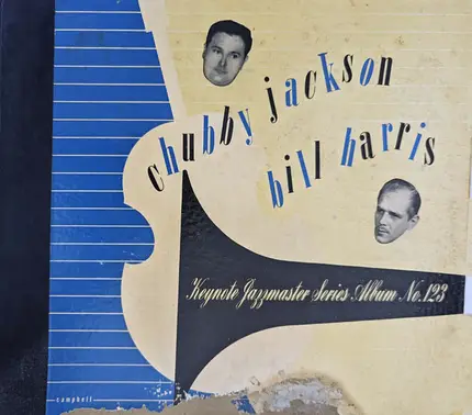 Chubby Jackson , Bill Harris - Harris-Jackson Septet