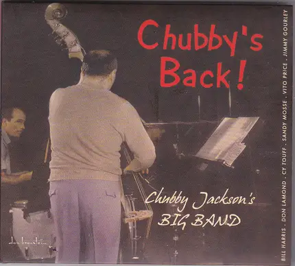 Chubby Jackson's Big Band - Chubby's Back! + I'm Entitled To You