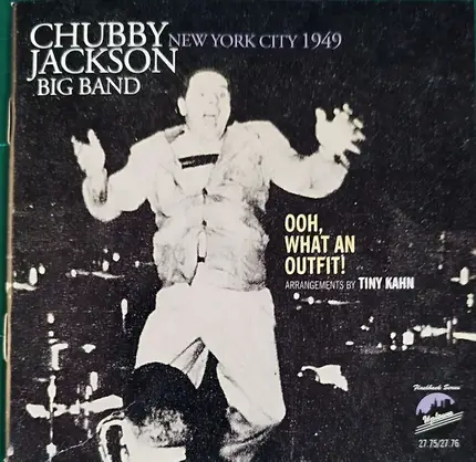 Chubby Jackson's Big Band - Ooh, What An Outfit! / New York City 1949