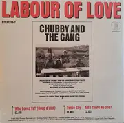 7inch Vinyl Single - Chubby & The Gang - Labour Of Love - Picture Disc