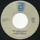 7inch Vinyl Single - Chubby Checker - Hey Bobba Needle / Hooka Tooka