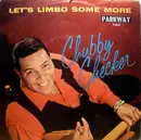 7inch Vinyl Single - Chubby Checker - Let's Limbo Some More / Twenty Miles