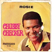 Chubby Checker - Rosie / Lazy Elsie Molly