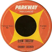 Chubby Checker - Slow Twistin'