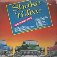 Chubby Checker, Hank Ballard,... - Shake 'n' Jive