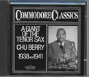 CD - Chu Berry - A giant of the tenor sax - 1938/1941