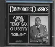 Chu Berry - A giant of the tenor sax - 1938/1941