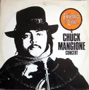 Double LP - Chuck Mangione - Friends & Love... A Chuck Mangione Concert