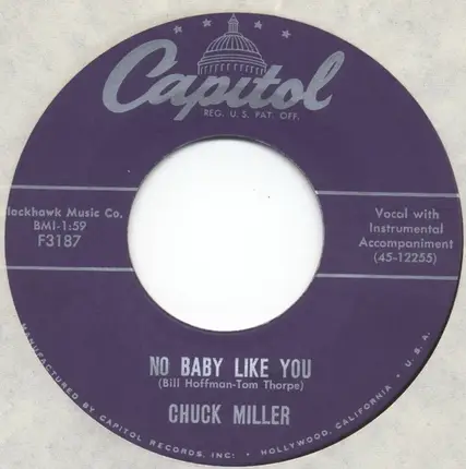 Chuck Miller - No Baby Like You / Rogue River Valley