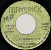Chuck Bernard - You're An Indian Giver