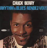 Chuck Berry - Rhythm & Blues Rendez-Vous