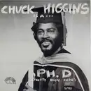 LP - Chuck Higgins - Is A Ph.D (Pretty Heavy Dude)