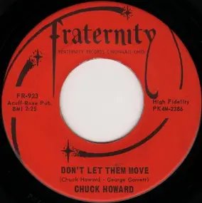 Chuck Howard - Don't Let Them Move