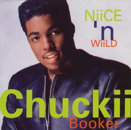 Chuckii Booker - Niice N' Wiild