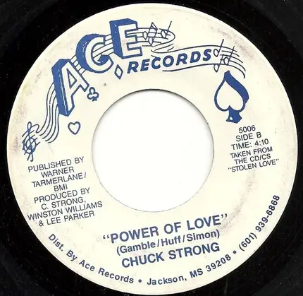 Chuck Strong - Love Is So Good When You're Stealing It / Power Of Love