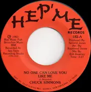 Chuck Simmons - No One Can Love You Like Me