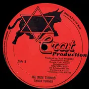 Chuck Turner - Me Run Things