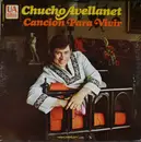 LP - Chucho Avellanet - Canción Para Vivir