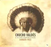 Chucho Valdés - Border-Free