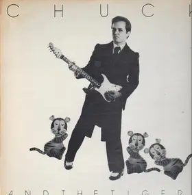 CHUCK - Chuck & The Tigers