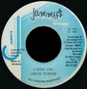 7inch Vinyl Single - Chuck Turner - I Need You