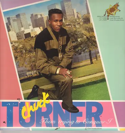 Chuck Turner - Them Trying To Conquor I