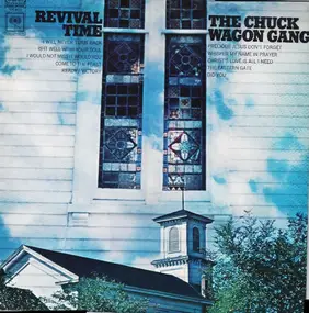 Chuck Wagon Gang - Revival Time