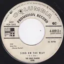 7inch Vinyl Single - Chuck Wagon Gang - Sing On The Way / I Know (Yes I Know)
