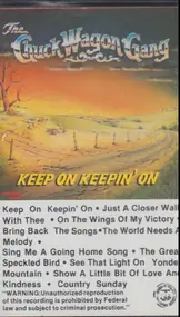 Chuck Wagon Gang - Keep On Keepin' On