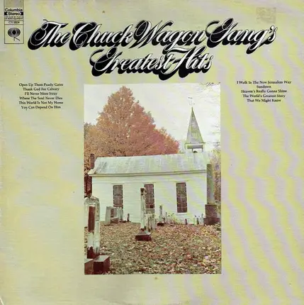 Chuck Wagon Gang - The Chuck Wagon Gang's Greatest Hits