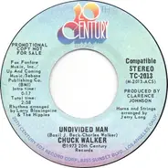 Chuck Walker - Undivided Man