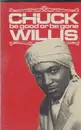 MC - Chuck Willis - Be Good Or Be Gone