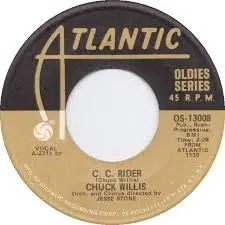 Chuck Willis - C.C. Rider / Betty And Dupree